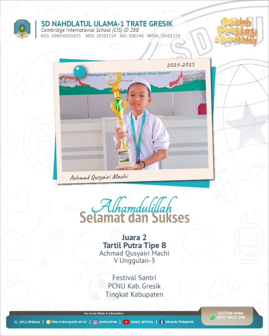 Kak Achmad Qusyairi Machi , Kelas 5 U-3, Juara 2 Tartil Putra Tipe B, pada Festival Santri, PCNU Kab.Gresik, Tingkat Kabupaten